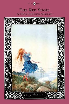 The Red Shoes - The Golden Age of Illustration Series