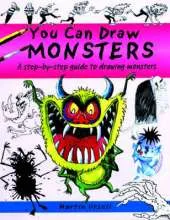 You Can Draw Monsters: a Step-by-step Guide to Drawing Monstrous Beasts