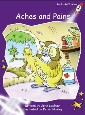 Red Rocket Readers: Fluency Level 3 Fiction Set B: Aches and Pains
