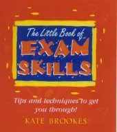 Little Book Of: Little Book Of Exam Skills