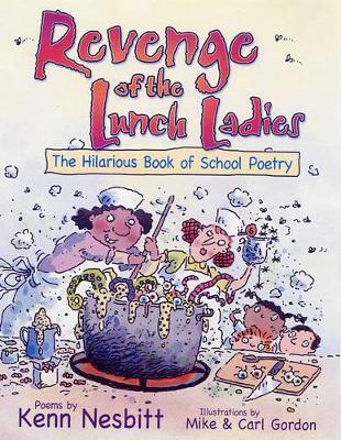Revenge of the Lunch Ladies: The Hilarious Book of School Poetry