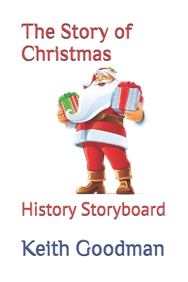 The Story of Christmas: History Storyboard