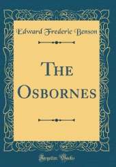 The Osbornes (Classic Reprint)
