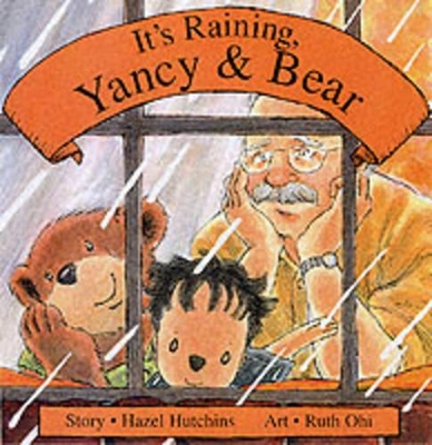 It's Raining Yancy and Bear