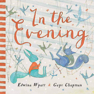 In the Evening: Little Hare Books
