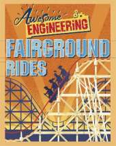 Awesome Engineering: Fairground Rides
