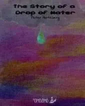The Story of a Drop of Water