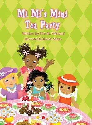 Mi Mi's Mini Tea Party