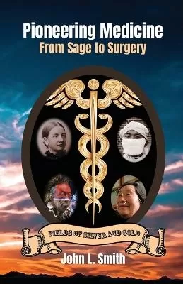 Pioneering Medicine: From Sage to Surgery