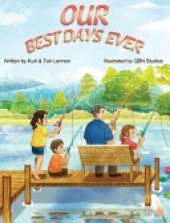 Our Best Days Ever: Children's Stories of Their Best Days Ever