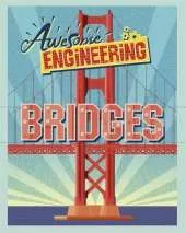 Awesome Engineering: Bridges