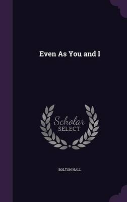 Even as You and I