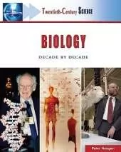 Biology: Decade by Decade