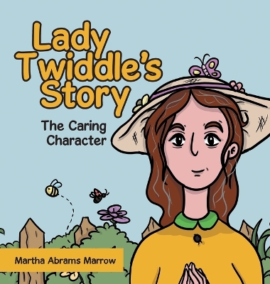 Lady Twiddle's story "The caring character"
