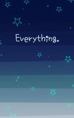 Everything