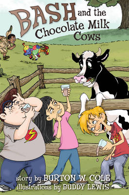 Bash and the Chocolate Milk Cows