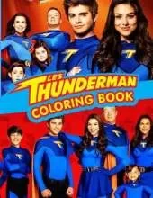 The Thundermans Coloring Book: A Cool Coloring Book for Fans of The Thundermans, Lot of Designs to Color, Relax and Relieve Stress. Great gift for The Thundermans lovers...