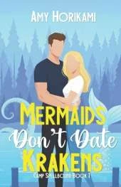 Mermaids Don't Date Krakens (Romcom Special Edition)