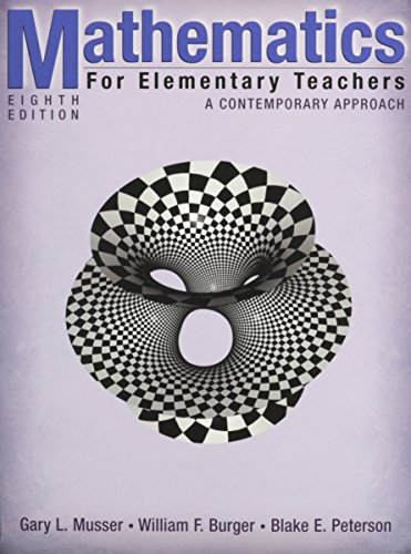 Mathematics for Elementary Teachers: A Contemporary Approach