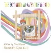 The Boy Who Weaves the World