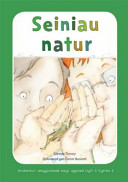 Seiniau natur: Archwilio'r arngylchedd awyr agored yn y Cyfnod Sylfaen