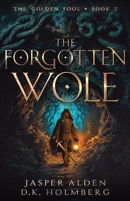 The Forgotten Wole
