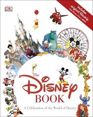The Disney Book: A Celebration of the World of Disney