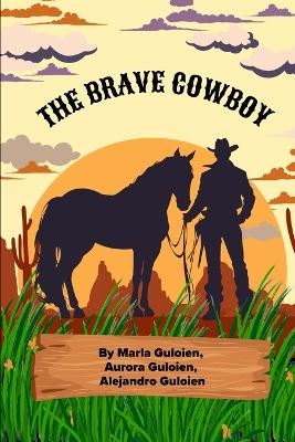 The Brave Cowboy