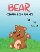 Bear Coloring Book For Kids: Beautiful Coloring Book for Kids and Toddlers