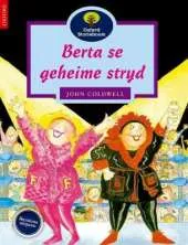 Berta Se Geheime Stryd