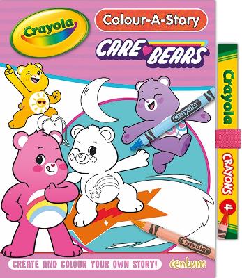 Colour-A-Story - Crayola & Care Bears