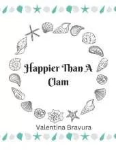 Happier than a Clam