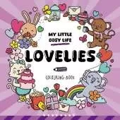 Lovelies: Cute Kawaii Colouring Book for Teens and Adults Featuring Adorable Animals, Purmaids and Cosy Scenes