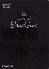 The Game of Shadows