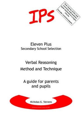 Verbal Reasoning - Method and Technique: A Guide for Parents and Pupils