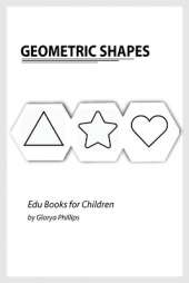 Geometric Shapes: Montessori geometric shapes book, bits of intelligence for baby and toddler, children's book, learning resources.