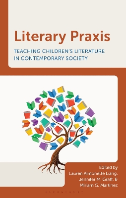 Literary Praxis: Teaching Children's Literature in Contemporary Society
