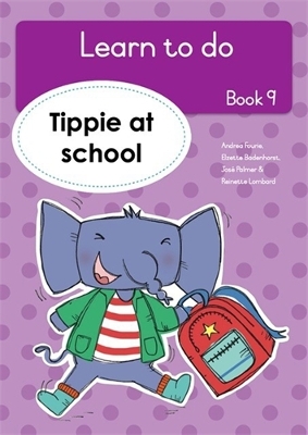 Learn to do (Book 9): Tippie at school