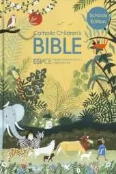 ESV-CE Catholic Children's Bible, Schools' Edition, Authentic Full Colour Illustrations, British Liturgical Bible, ESV-CE, Hardback, Standard size