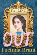Falling OUT: An Enchanting Georgian Fairytale...of sorts...Regarding Masquerades and Misunderstandings