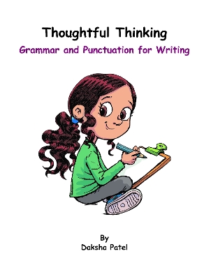 Thoughtful Thinking: Grammar and Punctuation for Writing