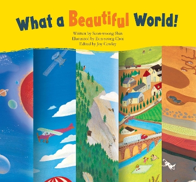 What a Beautiful World!: The Earth's Layers