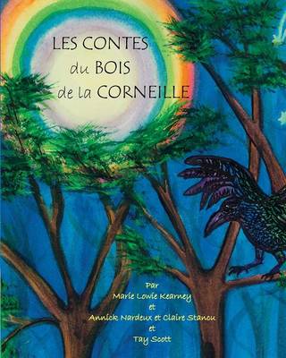 Les Contes Du Bois de La Corneille
