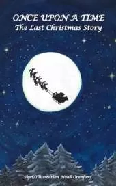 Once Upon a Time: The Last Christmas Story