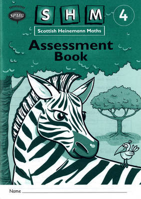 Scottish Heinemann Maths: 4 - Assessment Workbook 8 Pack