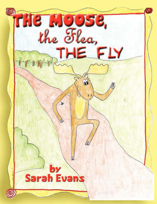 The Moose, the Flea, the Fly