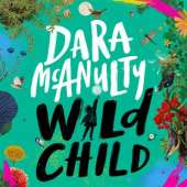Wild Child: A Journey Through Nature