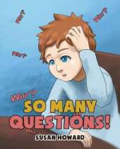 So Many Questions!