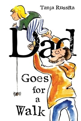 Dad Goes for a Walk: Easy reading for beginners with simple sentences and large letters