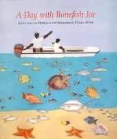 A Day with Bonefish Joe